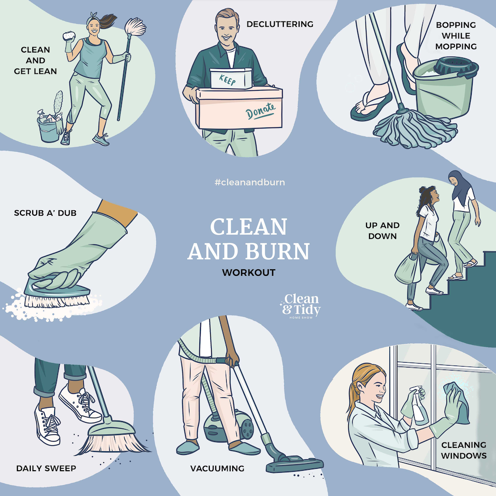 Clean and Burn Work Out Clean & Tidy Home Show